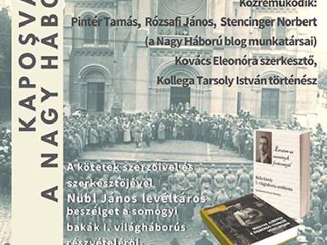Kaposvárról a Nagy Háborúba