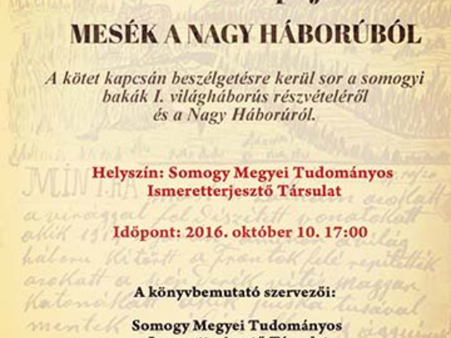 Mesék a Nagy Háborúból – könyvbemutató Kaposváron