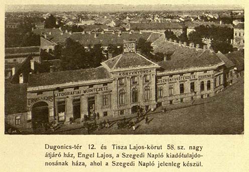 A Szegedi Napló kiadójának épülete
