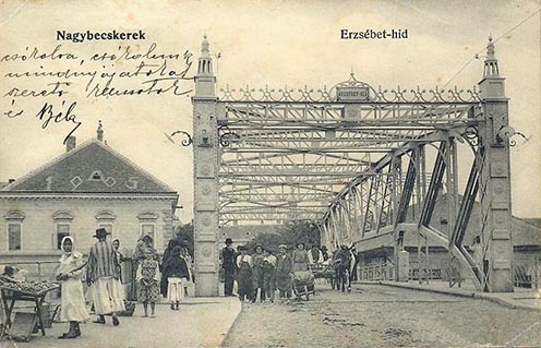 Nagybecskerek, Erzsébet-híd a XX. század elején korabeli képeslapon