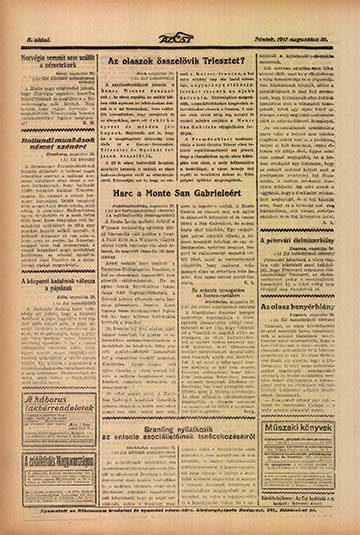 A harcokról a korabeli sajtó is beszámolt. Az Est 1917. augusztus 31-én megjelent példánya