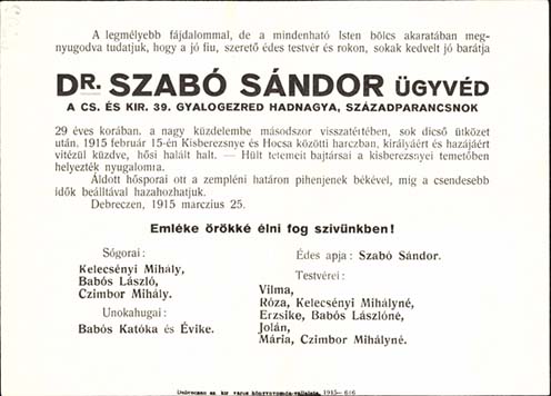 Dr. Szabó Sándor hadnagy a 39. gyalogezred századparancsnoka