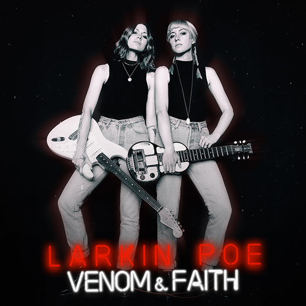 larkin_poe_venom_and_faith.jpg