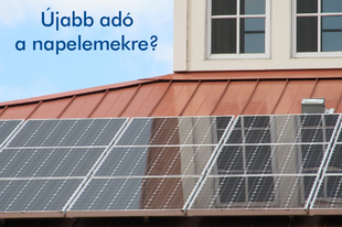 Újabb adó a napelemes rendszerekre?