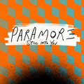 Paramore - Still Into You