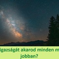 Nyitott vagy az igazságra?