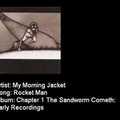 Szomorú Vasárnap: My Morning Jacket - Rocket Man