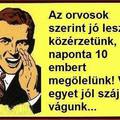 Az orvosok szerint