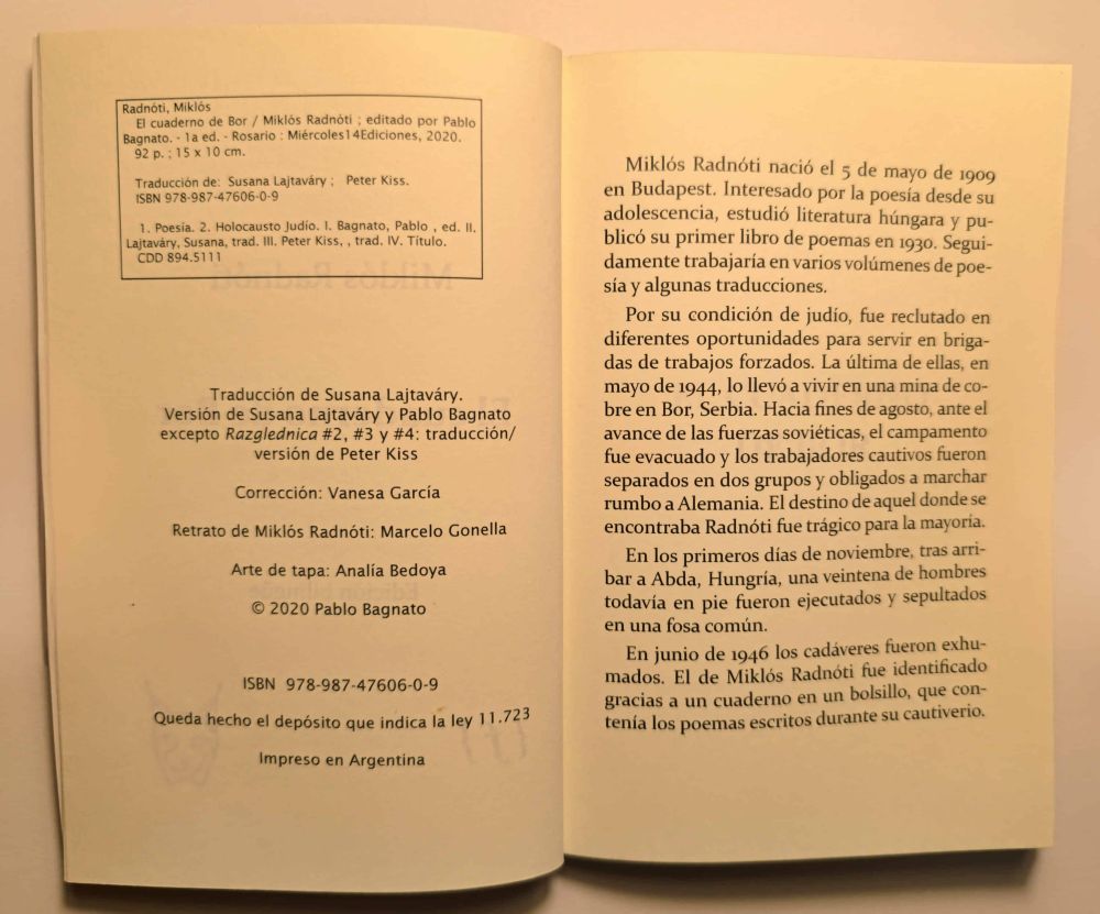 Radnóti Miklós: El cuaderno de Bor. Edición billingüe, Rosario, Miércoles 14 Ediciones, 2020. Nyitóoldalpár – Törzsgyűjtemény https://nektar.oszk.hu/hu/manifestation/3949968