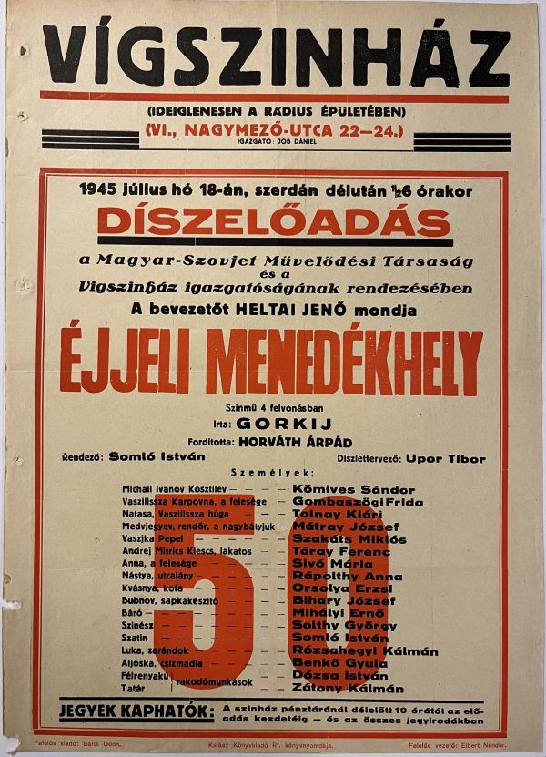 Maxim Gorkij: Éjjeli menedékhely, Vígszínház, 1945. július 18., az 50. előadás színlapja, bem.: Vígszínház (a Radius mozi épületében), 1945. május 30. – Színháztörténeti és Zeneműtár Színháztörténeti gyűjtemény