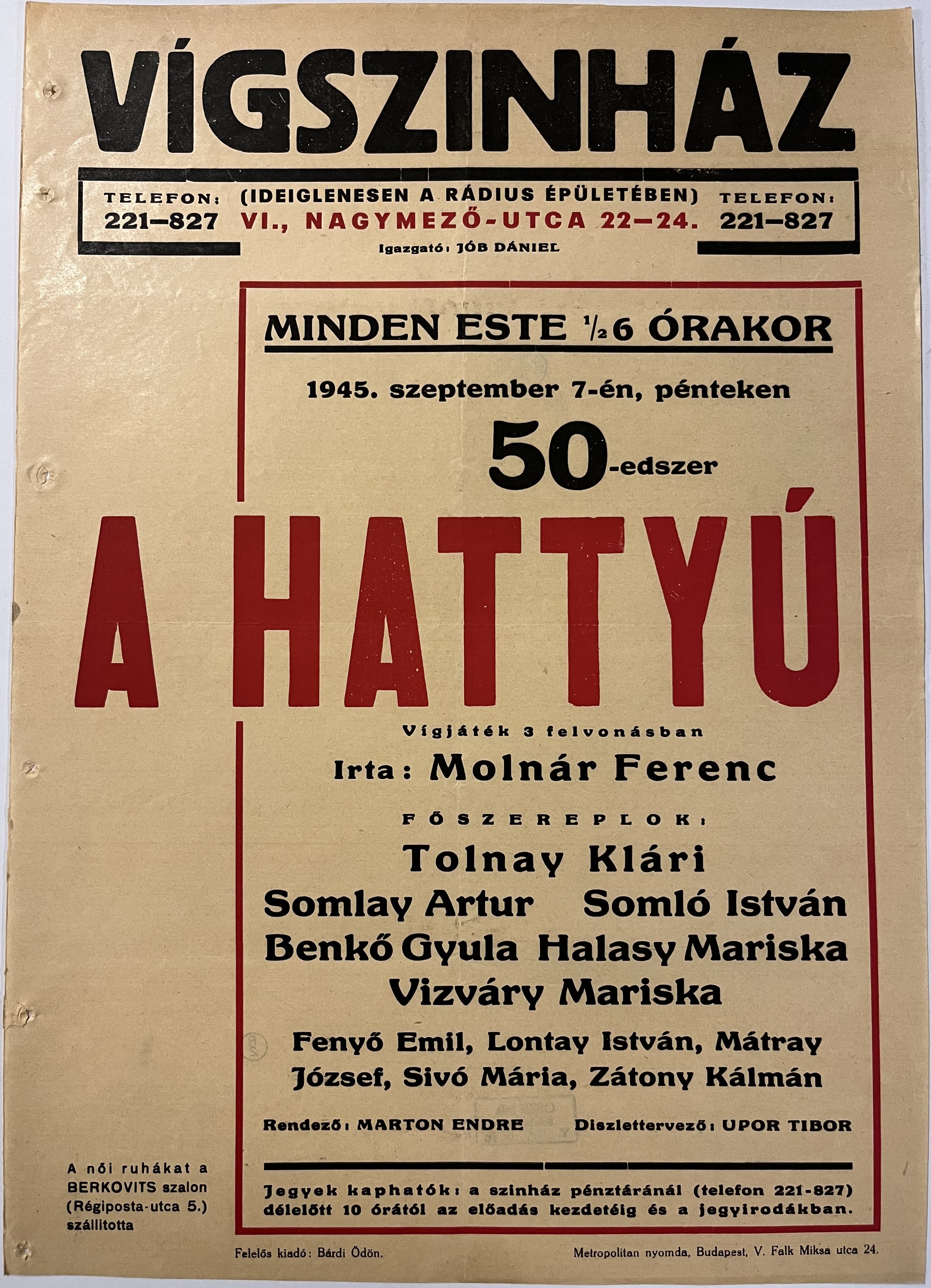 Molnár Ferenc: A hattyú. Vígszínház (a Radius mozi épületében), 1945. szeptember 7., az 50. előadás színlapja, bem.: 1945. július 21. – Színháztörténeti és Zeneműtár Színháztörténeti gyűjtemény