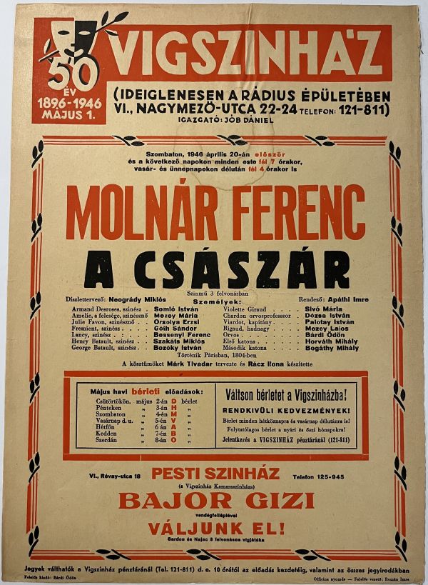 Molnár Ferenc: A császár, bem.: Vígszínház (a Radius mozi épületében), 1946. április 20. Színlap – Színháztörténeti és Zeneműtár Színháztörténeti gyűjtemény