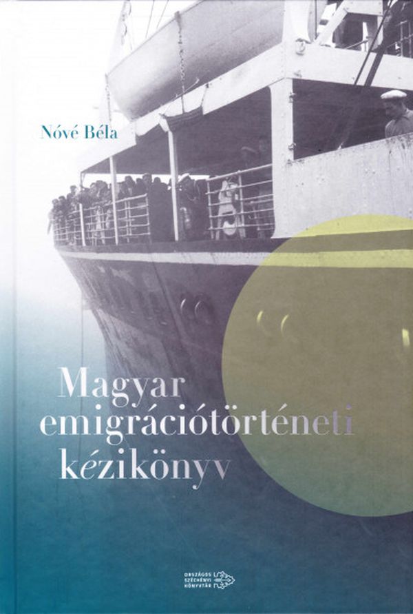 nove_bela_magyar_emigraciotorteneti_kezikonyv.jpg