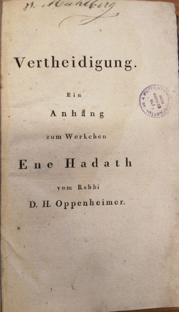 Hirsch Dávid Oppenheim: Éné háDáát. Cholél s‘né máámárim / C‘vi. Ofen, Druck. Univ., 1829. – Törzsgyűjtemény https://nektar.oszk.hu/hu/manifestation/3244726