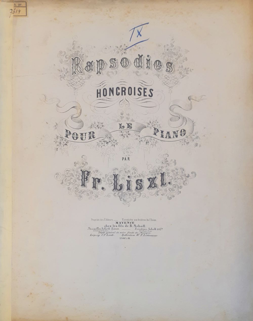 Franz Liszt: IX. Rhapsodie Hongroise. Pesther Carneval, Mayence, B. Schott, [s. a.]. Címoldal. Jelzet: Mus. pr. 7614. – Színháztörténeti és Zeneműtár