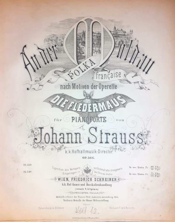 Johann Strauss: An der Moldau. Polka française nach Motiven der Operette Fledermaus für Pianoforte, Wien, Friedrich Schreiber, C. A. Spina, Pressburg Filiale – Színháztörténeti és Zeneműtár, zenei gyűjtemény Z 56.208, koll. 12.