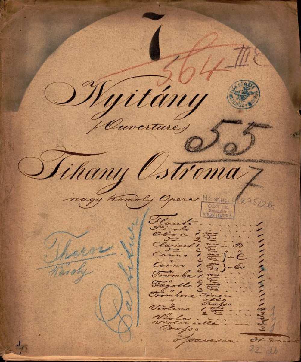  A Tihany ostroma című opera kéziratos másolatának borítója. Jelzet: Ms. Mus. 4275/2b – Színháztörténeti és Zeneműtár