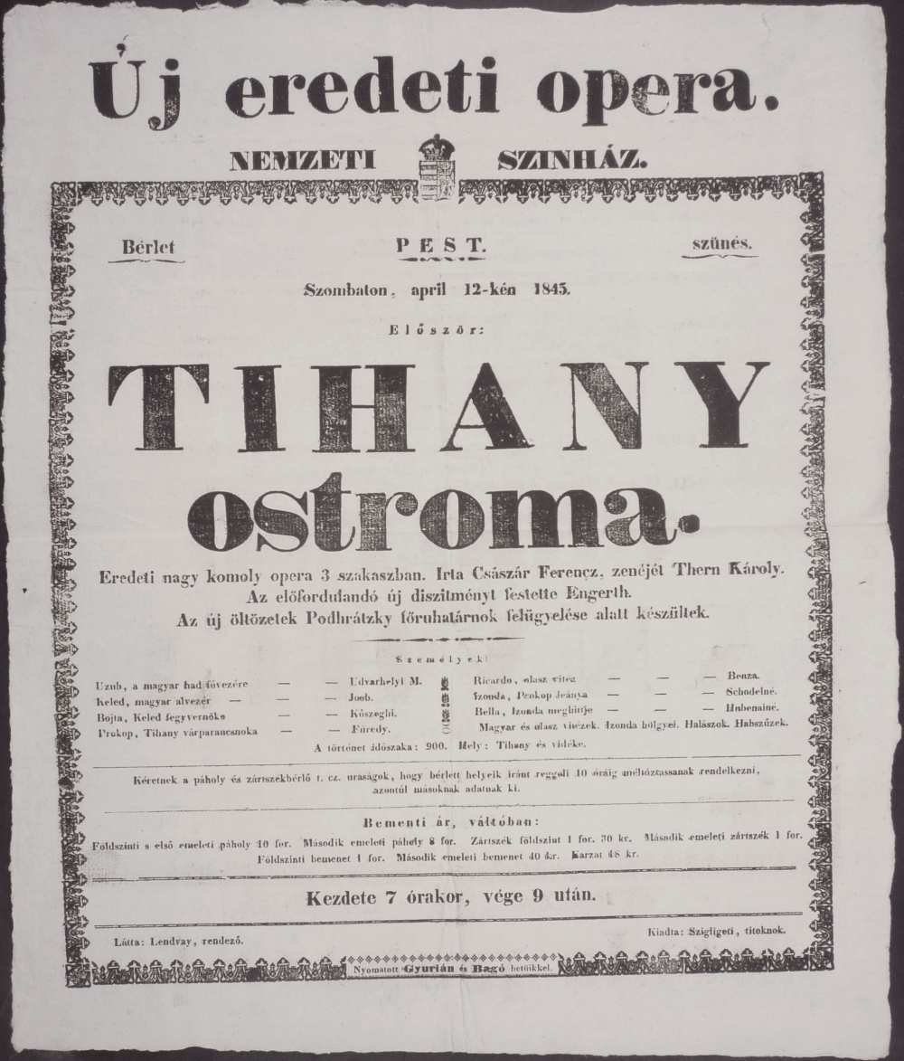  A Tihany ostroma című opera 1845. április 12-ei előadásának színlapja. – Színháztörténeti és Zeneműtár, Thern-hagyaték