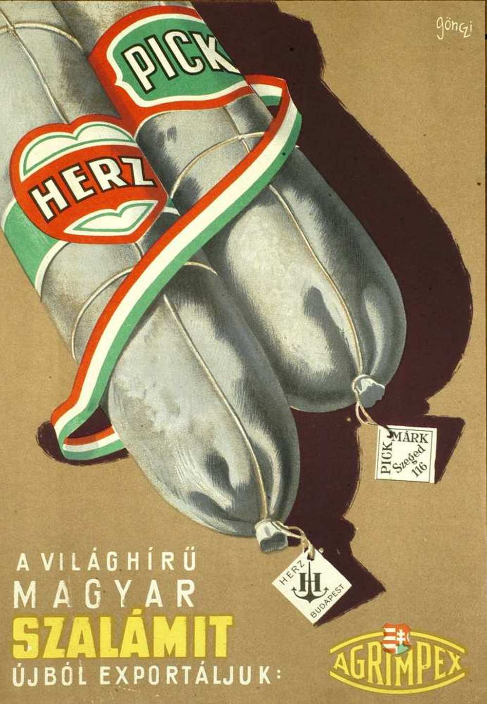 A világhírű magyar szalámit újból exportáljuk. Plakát. Grafikus: Gönczi Gebhardt Tibor, [1950] – Térkép-, Plakát- és Kisnyomtatványtár. Jelzet: PKG.1950/44/b