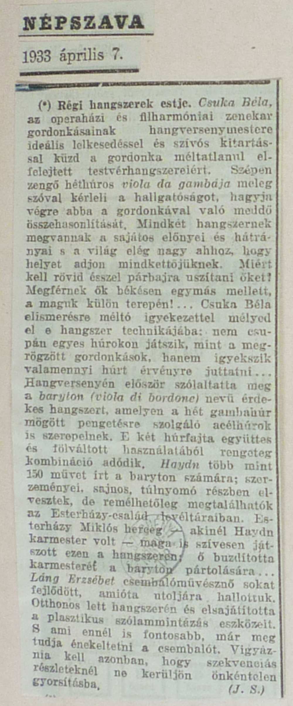 Kritika az 1933. ápr. 6-i hangversenyről. In: Népszava, 1933. ápr. 7. – Színháztörténeti és Zeneműtár, Csuka B.-M. hagy. 1/1