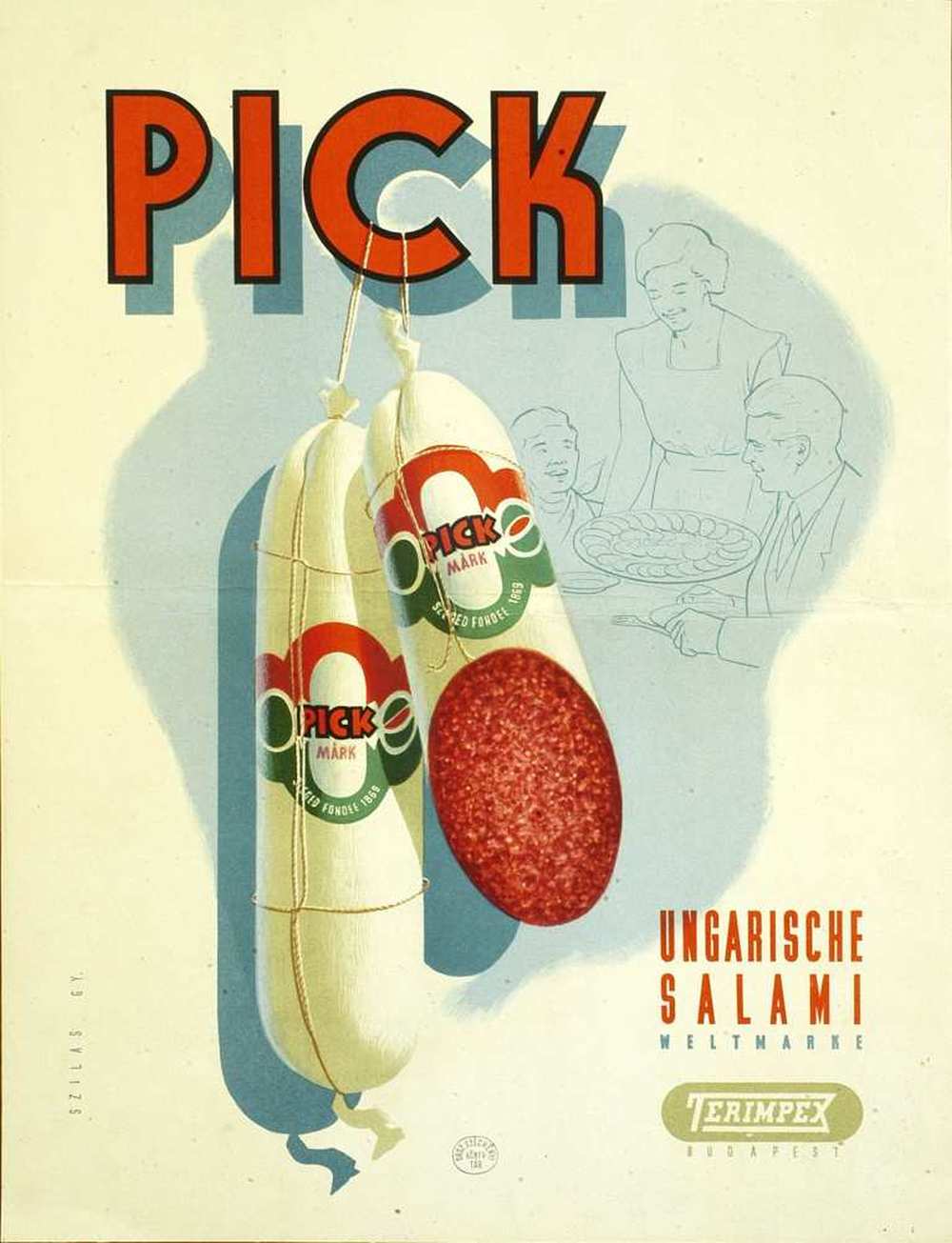 Pick Ungarische salami. Plakát. Grafikus: Szilas Győző, [1951] – Térkép-, Plakát- és Kisnyomtatványtár. Jelzet: PKG.1951/300
