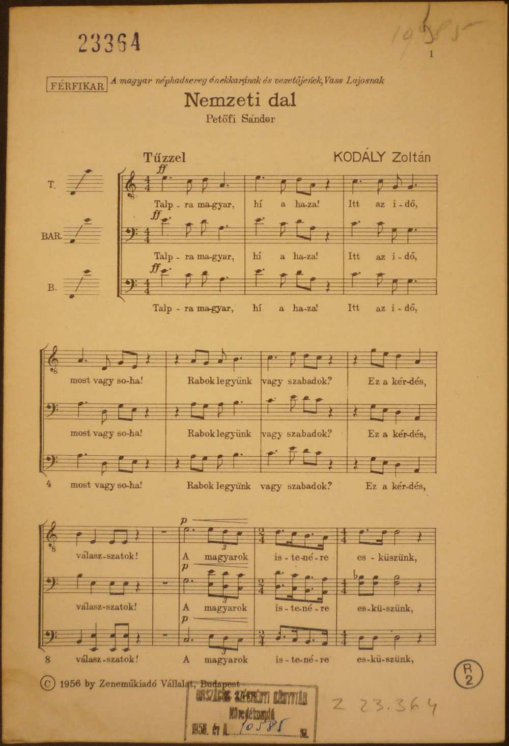 Kodály Zoltán: Nemzeti dal, Budapest, Zeneműkiadó Vállalat, 1956. – Színháztörténeti és Zeneműtár, Z 23.364