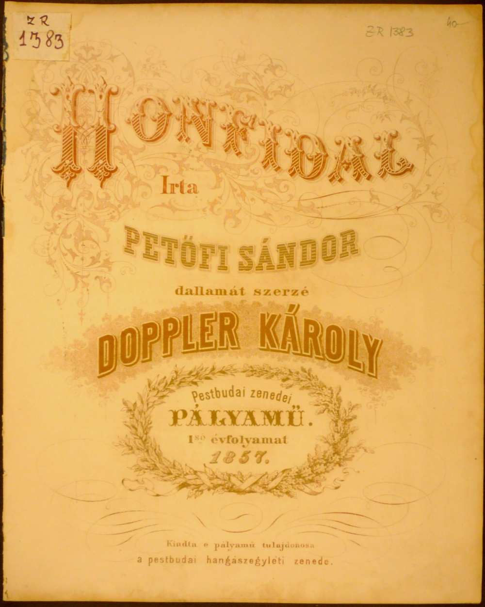 Doppler Károly: Honfidal. A kotta címoldala. Budapest, Pestbudai Hangászegyleti Zenede, 1857. – Színháztörténeti és Zeneműtár, ZR 1383