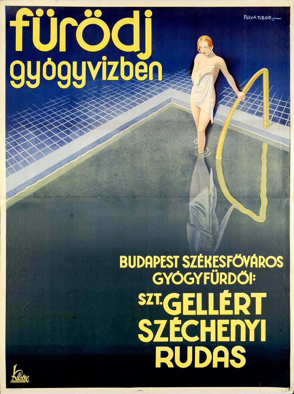 Pólya Tibor: Fürödj gyógyvízben (1932) – Térkép-, Plakát- és Kisnyomtatványtár. Jelzet: PKG.én/95 http://nektar.oszk.hu/hu/manifestation/2768796