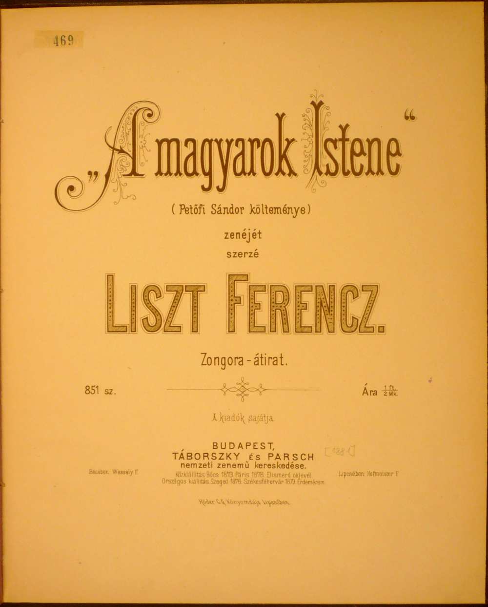 Liszt Ferenc: A magyarok istene. A zongoraátirat belső címoldala. Budapest, Táborszky és Parsch, 187... – Színháztörténeti és Zeneműtár, ZR 469