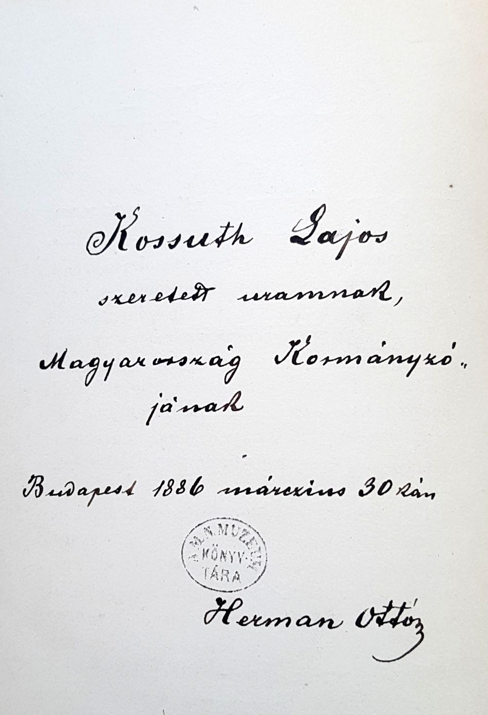 Kossuth és Erdély ügye, bevezetővel ellátta Herman Ottó, Budapest, Franklin, 1886. Herman Ottó ajánlása Kossuth Lajosnak – Törzsgyűjtemény https://nektar.oszk.hu/hu/manifestation/3034105