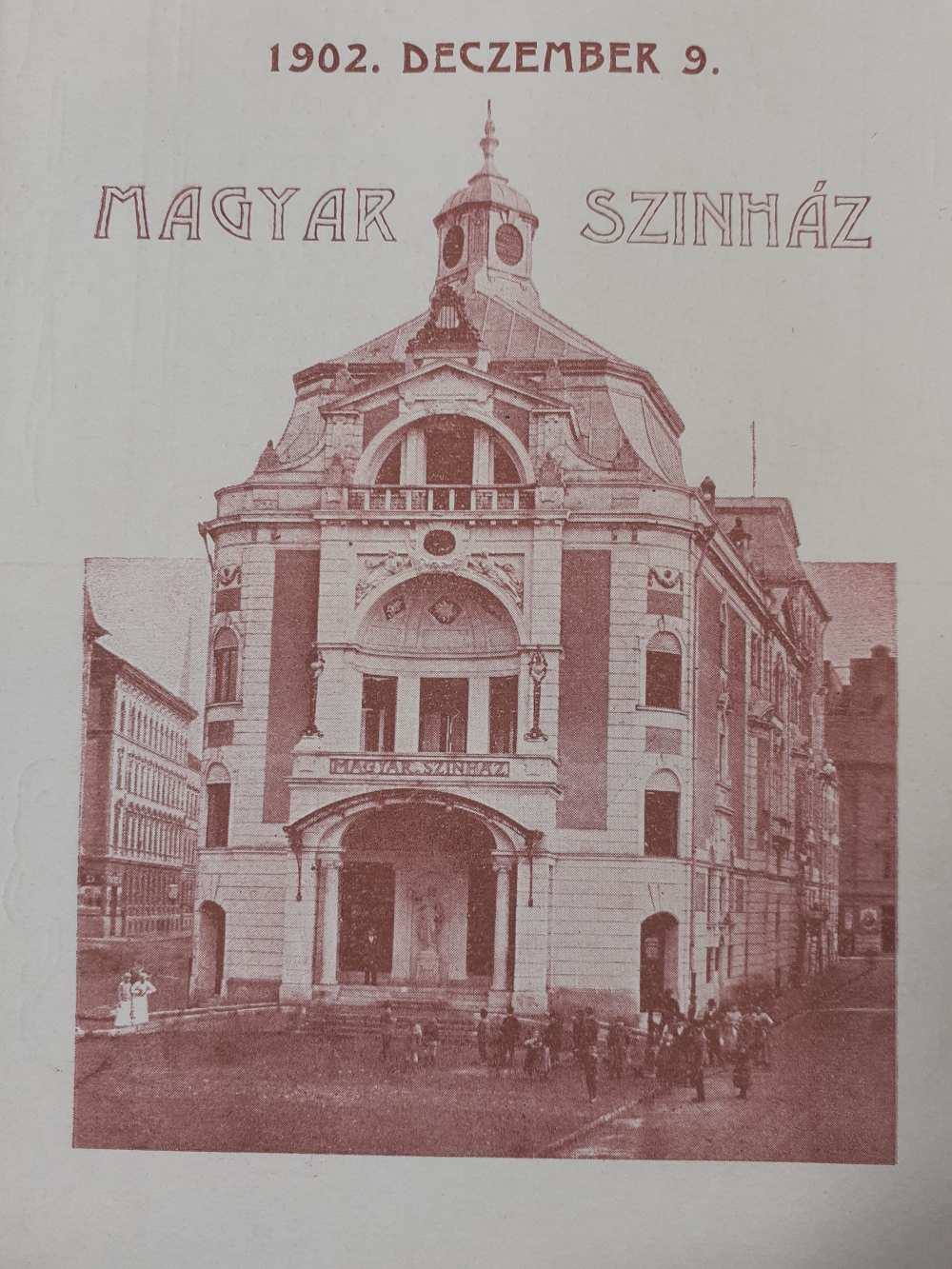 A Magyar Színház 1902-ben. Korabeli aprónyomtatvány. Leszkay-hagyaték – Színháztörténeti és Zeneműtár