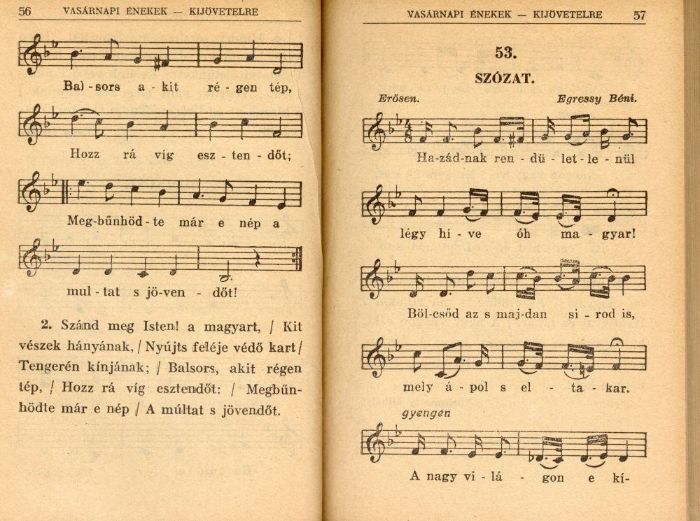 Református egyházi énekeskönyv az Erdélyi Református Egyházkerület használatára. Kolozsvár, Minerva, 1943, 56–57. – Törzsgyűjtemény https://nektar.oszk.hu/hu/manifestation/2882065