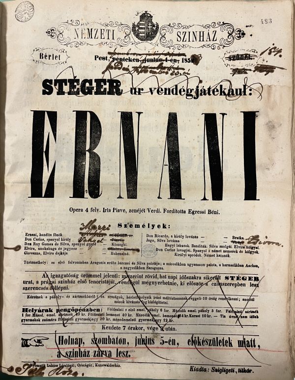 Giuseppe Verdi: Ernani, 1852. június 4. A Nemzeti Színház színlapja Stéger Ferenc vendégszerepléséről. A kép forrása: Magyar Digitális Képkönyvtár http://www.kepkonyvtar.hu/?docId=132399