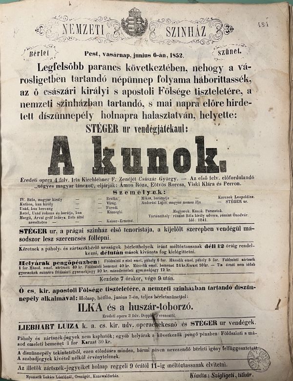 Császár György: A kunok, 1852. június 6. A Nemzeti Színház színlapja Stéger Ferenc vendégszerepléséről. A kép forrása: Magyar Digitális Képkönyvtár http://www.kepkonyvtar.hu/?docId=132352