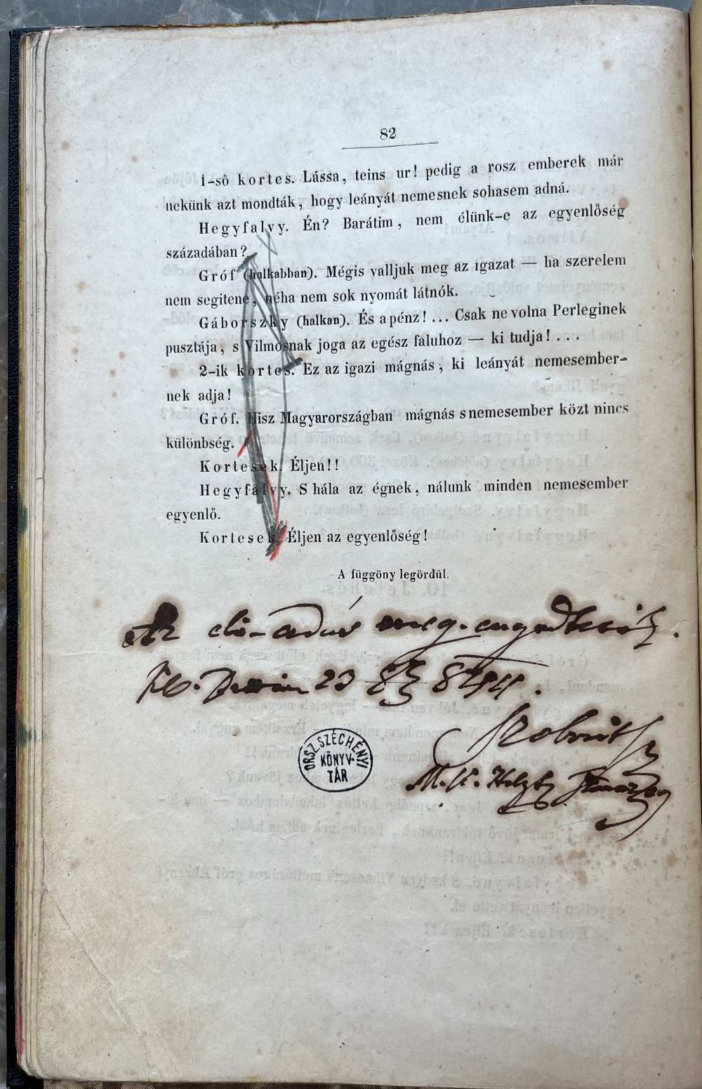 Eötvös József: Éljen az egyenlőség! vígjáték 4 felv., szövegkönyv, cenzori példány, 1844. Utolsó oldal. Jelzet: N. Sz. E. 70. – Színháztörténeti és Zeneműtár