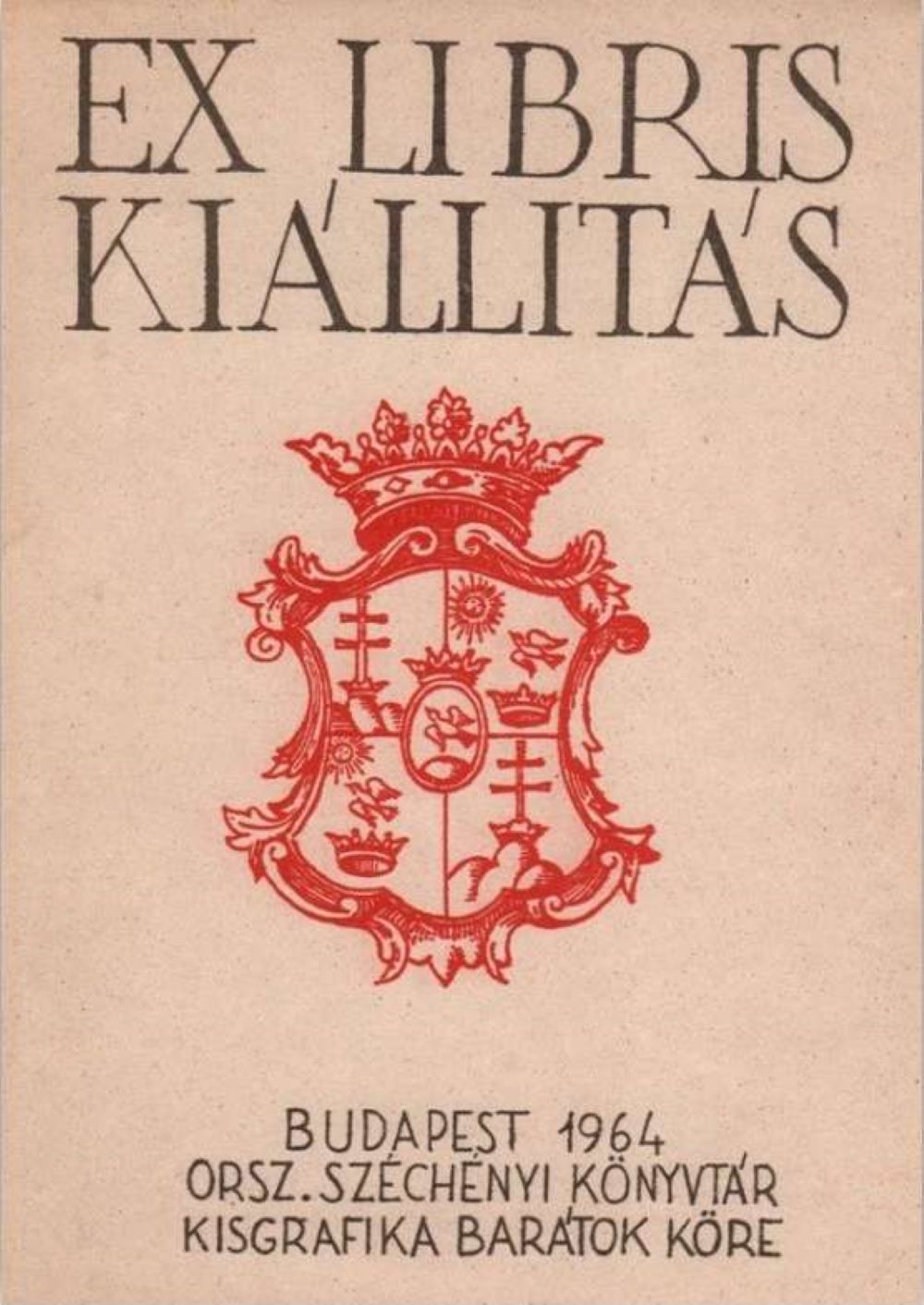 A Magyar írók, művészek és tudósok ex librisei (1964) című tematikus kiállítás katalógusának címlapja gróf Széchényi Ferenc (1754–1820) fametszetű címeres könyvjegyével