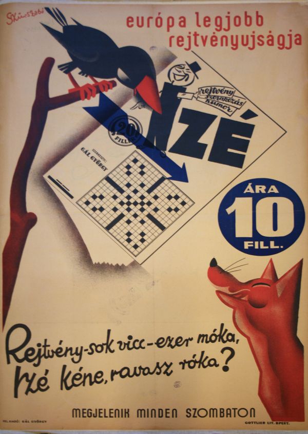 Európa legjobb rejtvényújságja. Grafikus: Szür Szabó. In: Izé. Rejtvény-sok vicc-ezer ... . [S. l.], Gál György, [1935]. Jelzet: PKG.1935/140.– Térkép-, Plakát és Kisnyomtatványtár https://nektar.oszk.hu/hu/manifestation/2793175