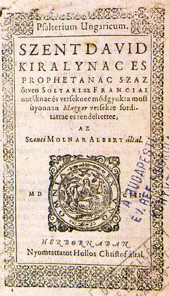 Szenczi Molnár Albert zsoltároskönyvének címlapja, 1607. 