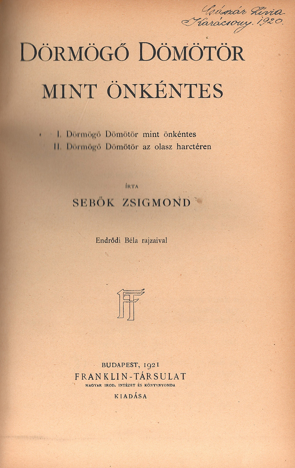 Képaláírás: Sebők Zsigmond: Dörmögő Dömötör mint önkéntes, 