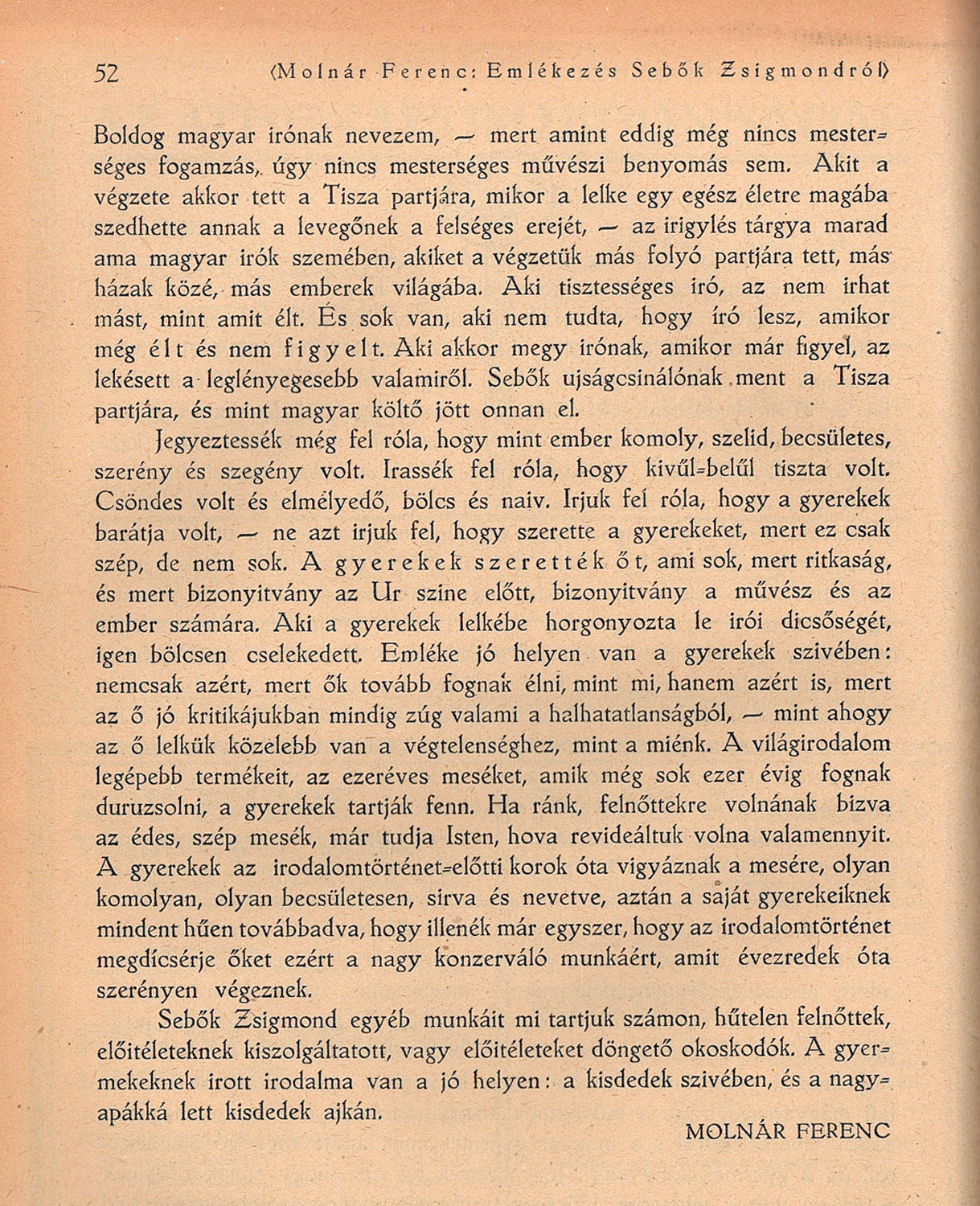 Molnár Ferenc: Emlékezés Sebők Zsigmondról. Székfoglaló a Kisfaludy Társaságban, Nyugat, 1923. 