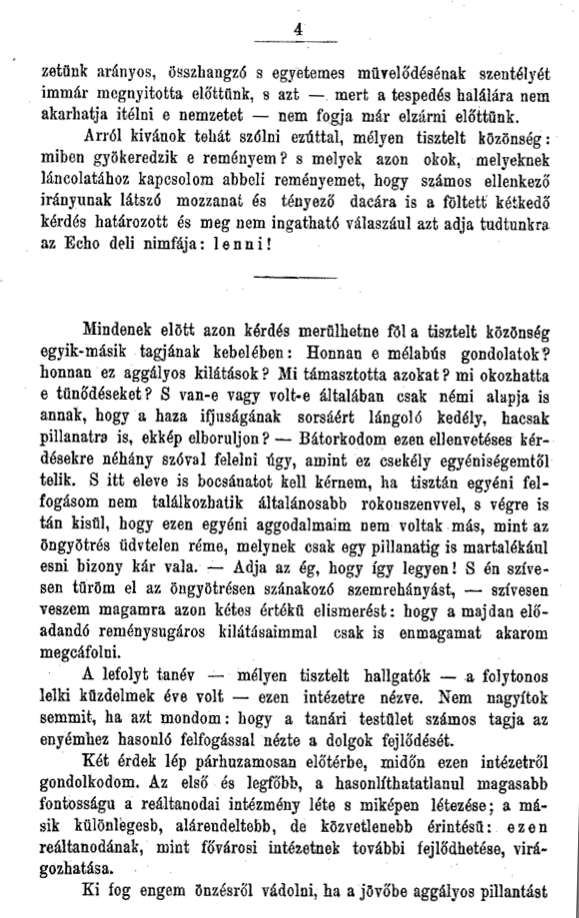 „S így csakugyan megcáfoltam – mint kezdetben jelzém – önnön aggodalmaimat, s teljes nyugodtággal nézhetnék a jövőnek eléje.” (Kny.C 4.505)