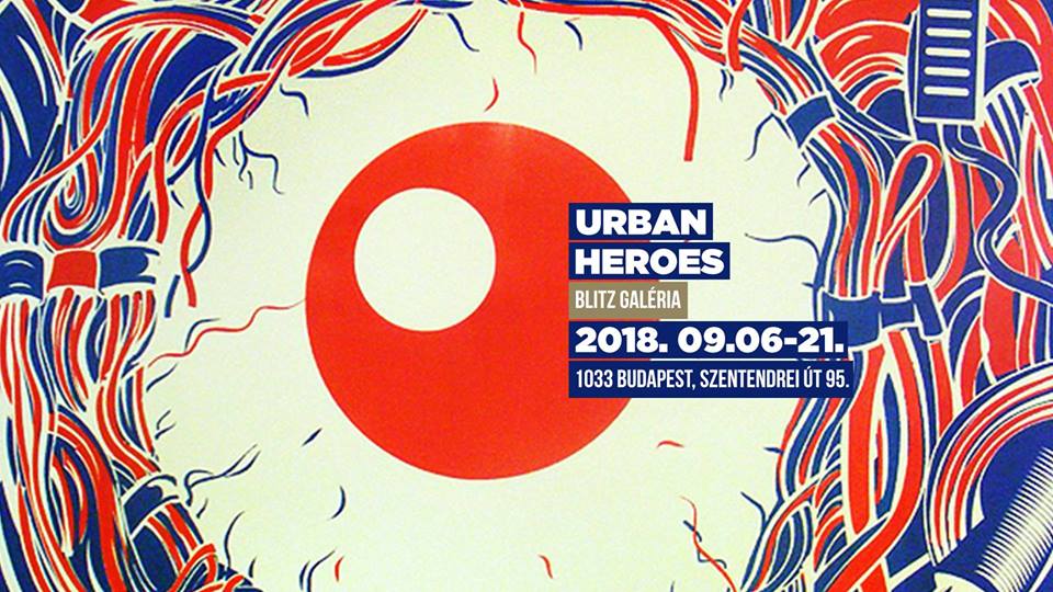 Urban Heroes kiállítás