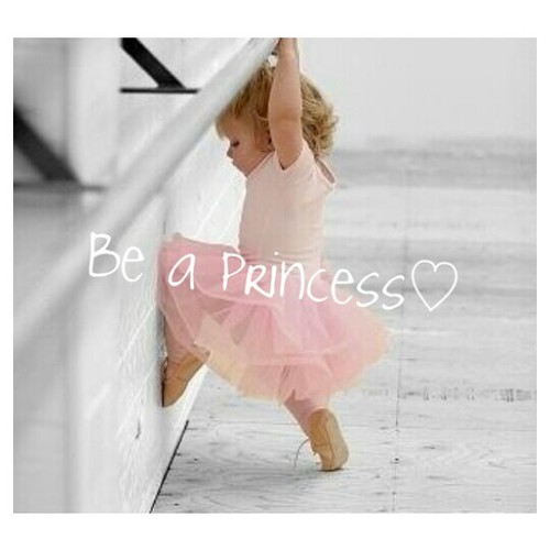 be a princess.jpg