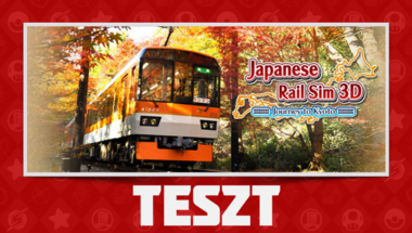 Japanese Rail Sim 3D Journey to Kyoto Teszt