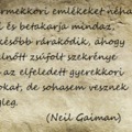 Nyunyimuci-idézet: Neil Gaiman