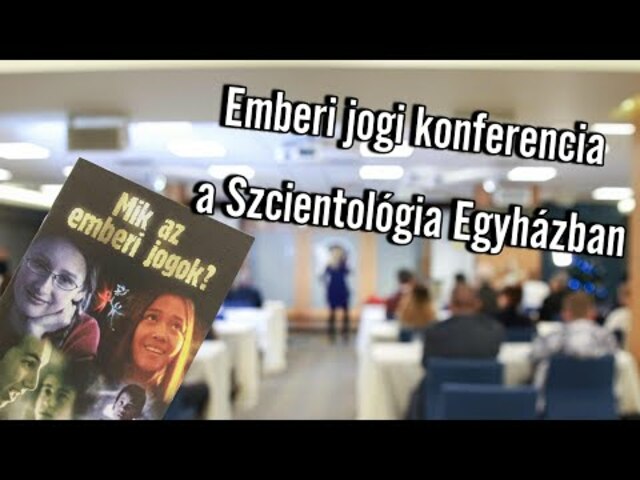 Emberi jogi konferencia volt a szcientológusoknál
