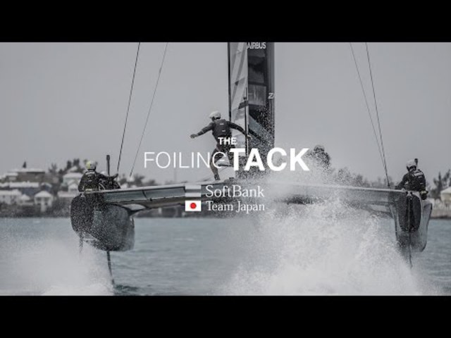 SoftBank Team Japan: The Foiling Tack Explained / Az AC45-ösökkel megy már a szárnyon való fordulás...