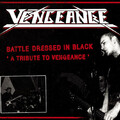 Battle Dressed In Black 'A Tribute To Vengeance'