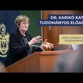 Dr. Karikó Katalin tudományos előadása a XXVIII. Korányi Frigyes Tudományos Fórumon
