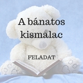 A bánatos kismalac